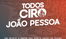 PDT define agenda do presidenciável Ciro Gomes em João Pessoa e Campina Grande
