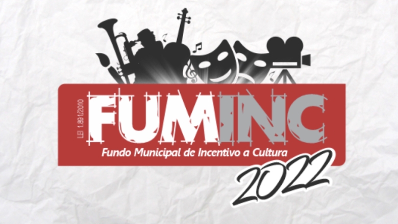 Até 16 de maio: prorrogadas inscrições para o Fundo Municipal de Incentivo à Cultura - FUMINC/2022