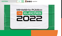 MPPB adere à campanha nacional sobre eleições 2022 e disponibiliza serviços para denúncia