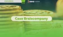 Braiscompany: MP-Procon recebe mais de 3,3 mil reclamações; contratos envolveriam R$ 258 milhões