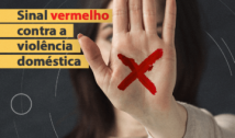 Justiça registra aumento de concessões de Medidas Protetivas em casos de violência doméstica