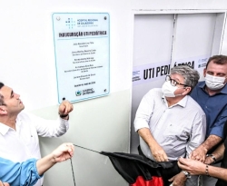 Wilson Santiago e Chico Mendes participam de solenidade de entrega da UTI pediátrica em Cajazeiras 