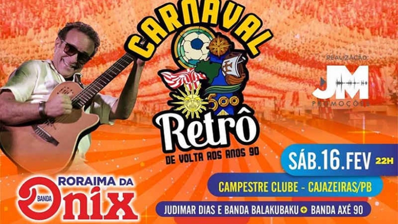 Revivendo a Praça João Pessoa, carnaval Retrô de Cajazeiras traz de volta Banda Onix e o cantor Roraima