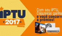 Prefeito de Cajazeiras fala da reta final da Campanha IPTU 2017